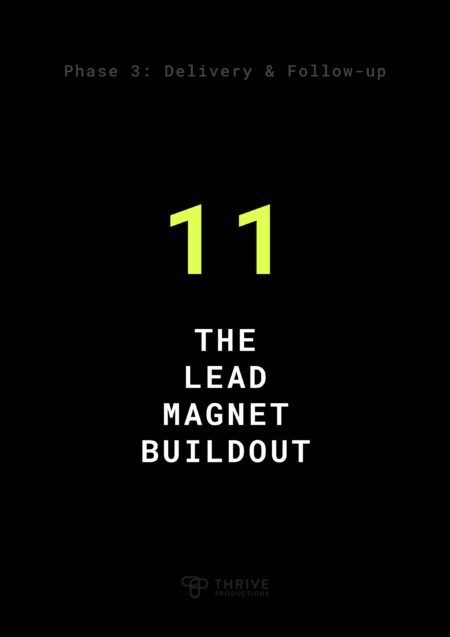 The Lead Magnet Buildout