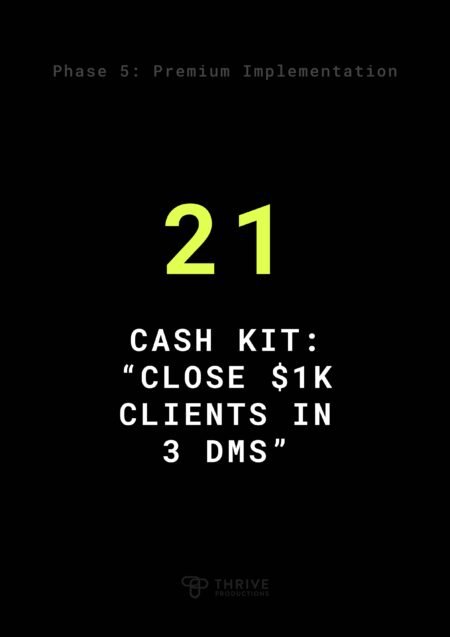 Cash Kit: “Close $1K Clients in 3 DMs”