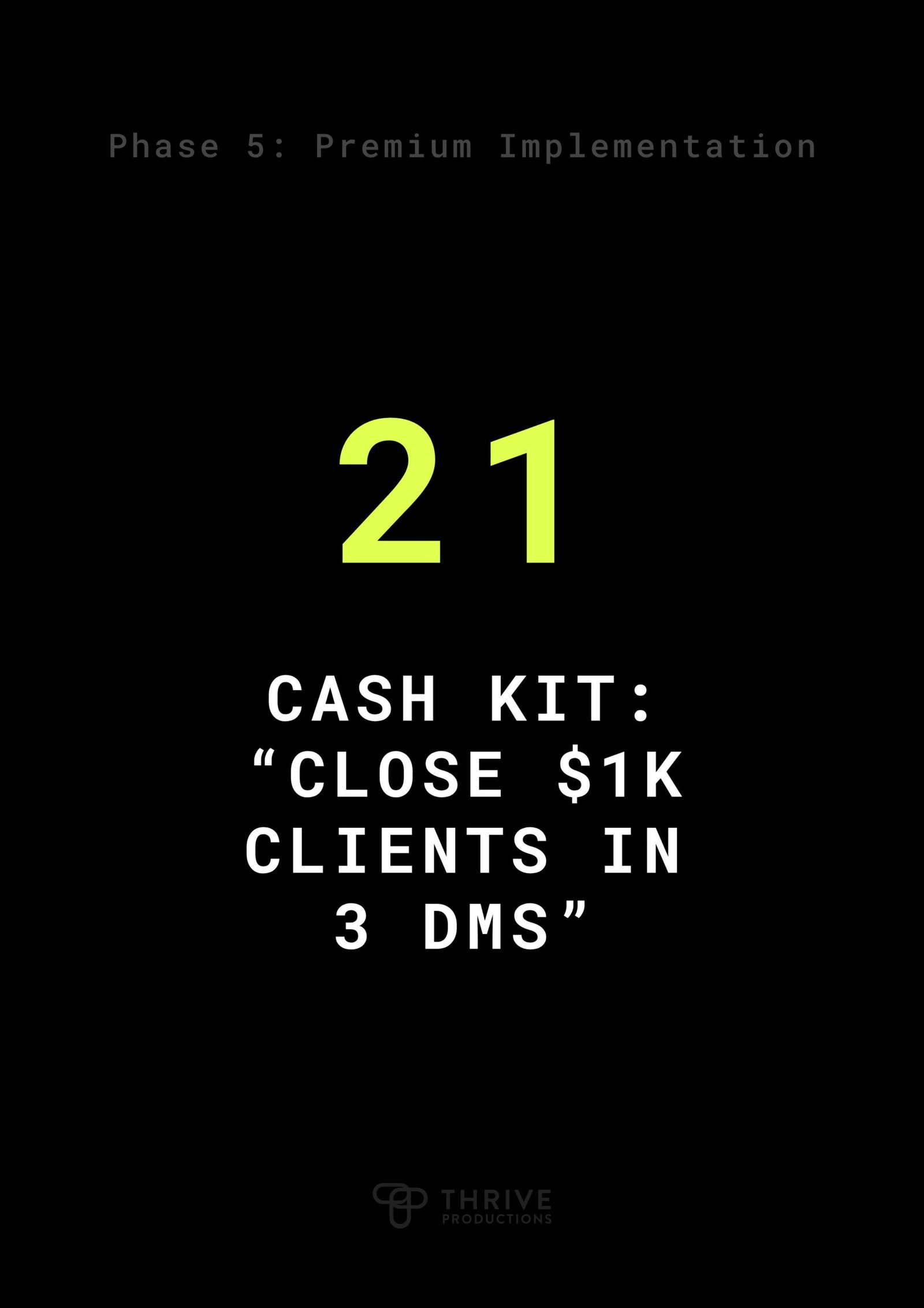 Cash Kit: “Close $1K Clients in 3 DMs”
