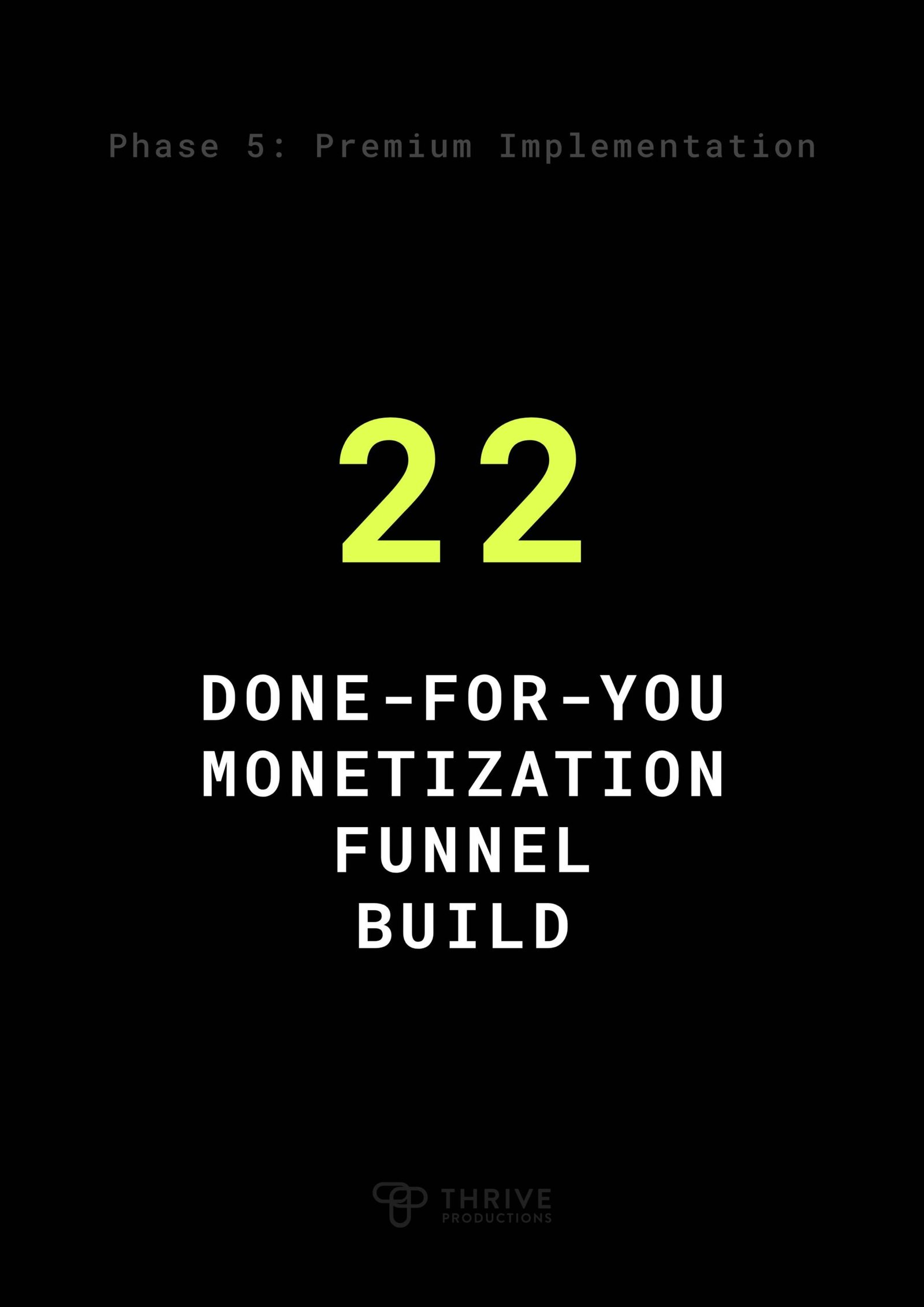 Done-For-You Monetization Funnel Build