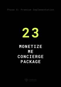 Monetize Me Concierge Package