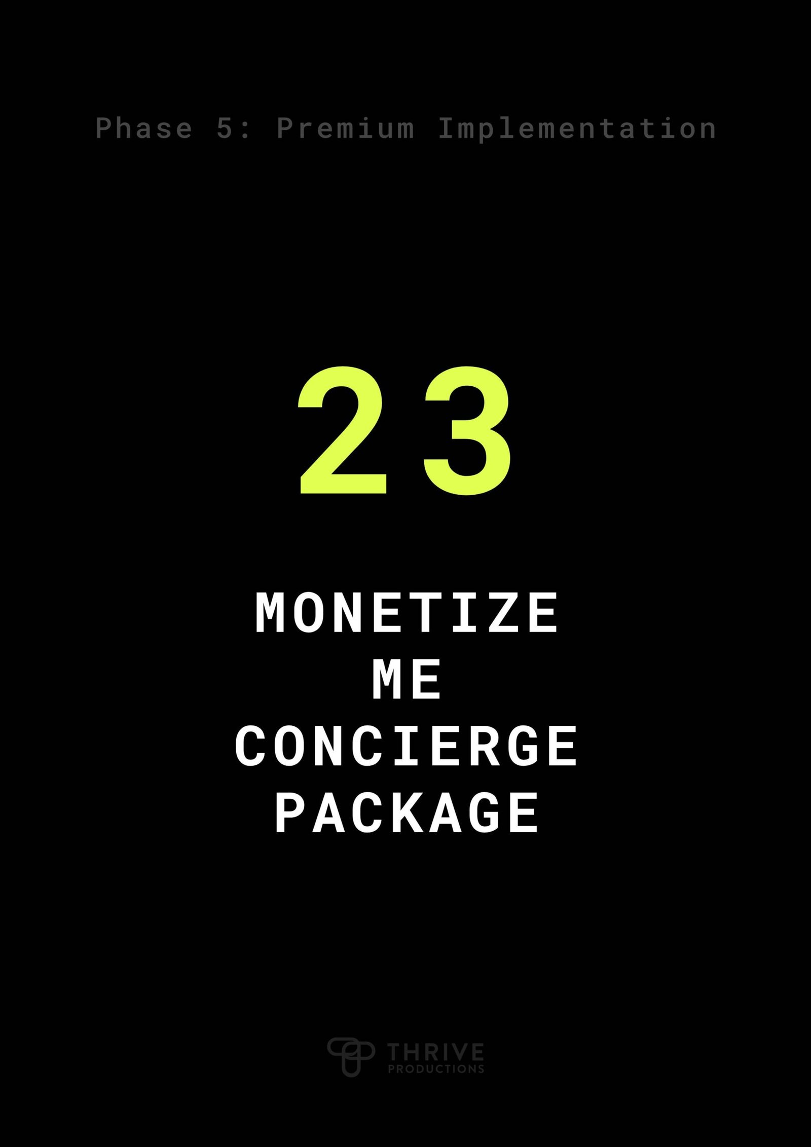 Monetize Me Concierge Package