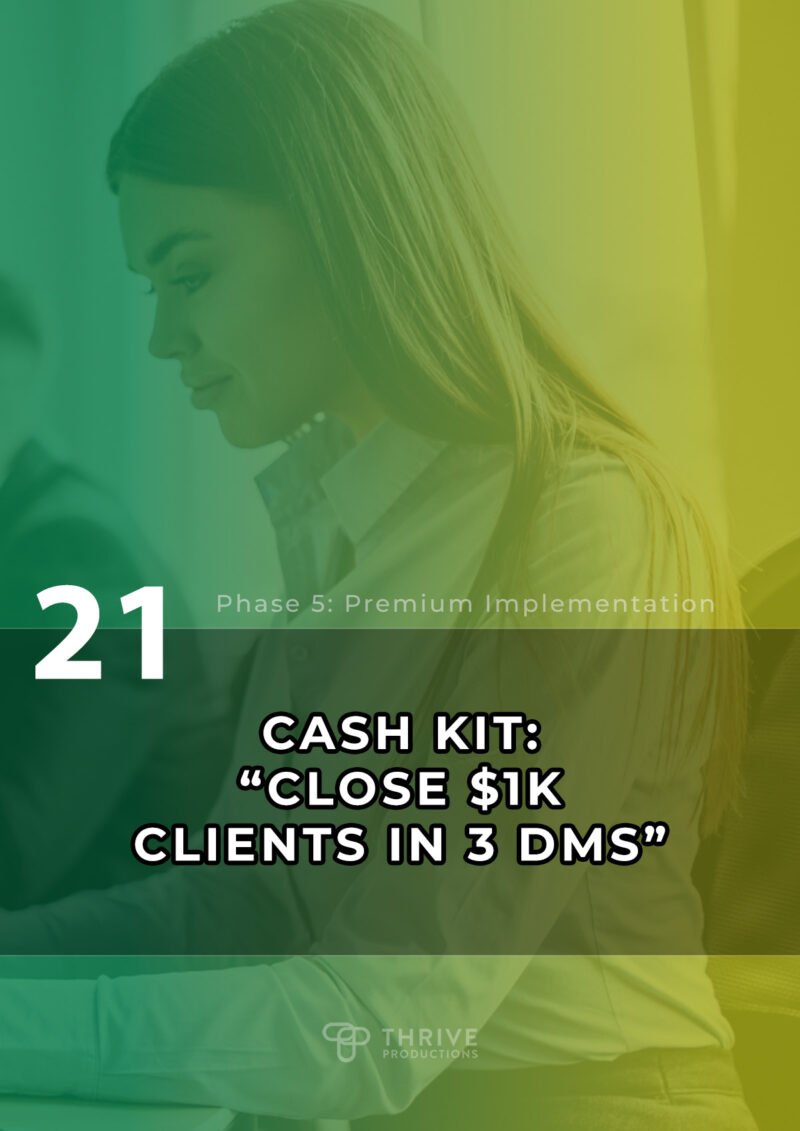 Cash Kit: “Close $1K Clients in 3 DMs”