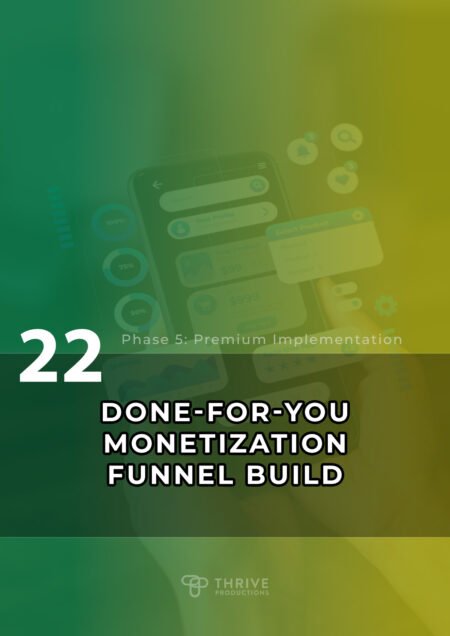 Done-For-You Monetization Funnel Build
