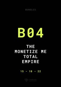 The Monetize Me Total Empire